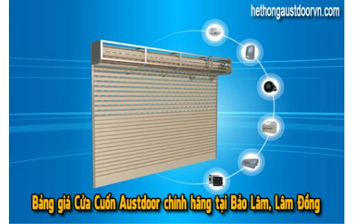 Bảng Giá Cửa Cuốn Austdoor Chính Hãng Tại TP Bảo Lộc - Tỉnh Lâm Đồng