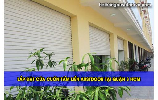 Lắp đặt cửa cuốn tấm liền Austdoor tại quận 3
