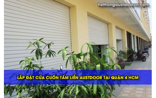 Lắp đặt cửa cuốn tấm liền Austdoor tại quận 4